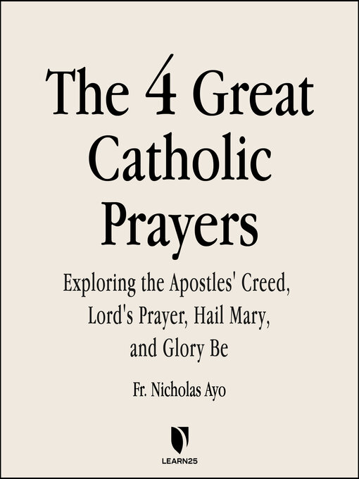 Title details for The Four Great Prayers by Nicholas Ayo - Available
